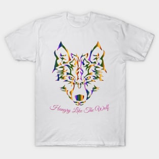 Wolf Design - Hungry Like A Wolf T-Shirt